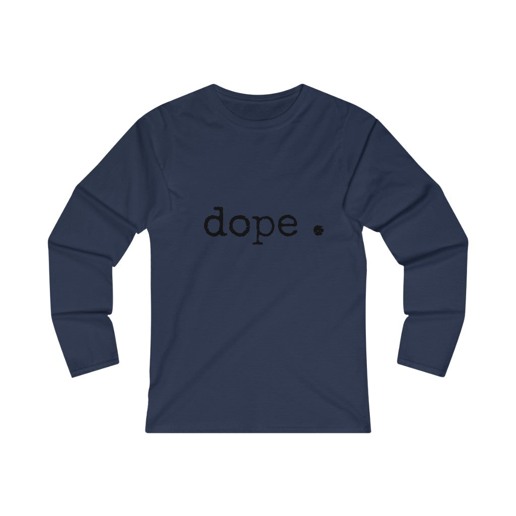 dope. (black print) Women's Fitted Long Sleeve Tee