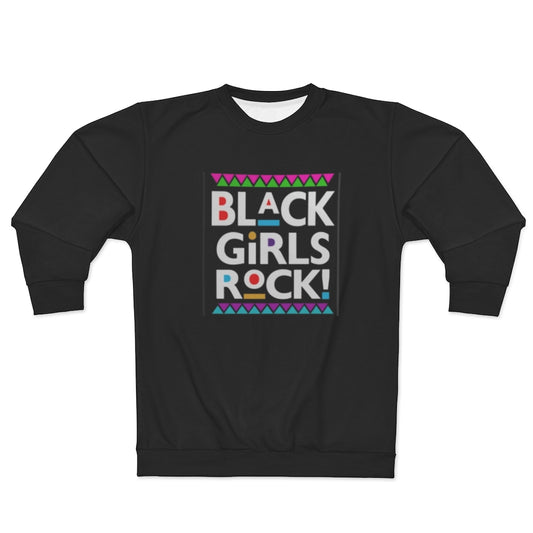 BLACK GIRLS ROCK !(BLACK) AOP Unisex Sweatshirt