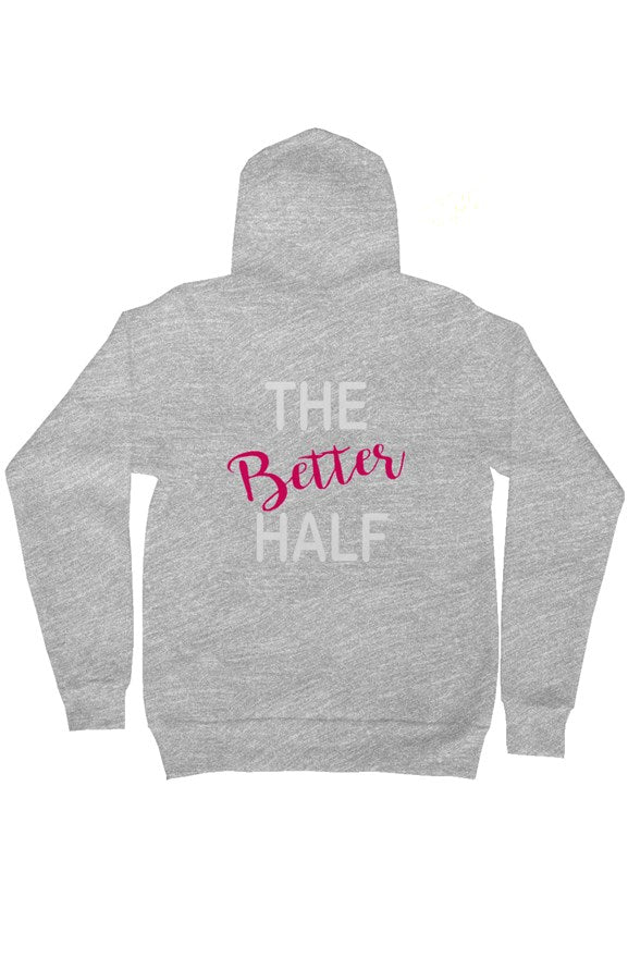 The Better Half Hoodie