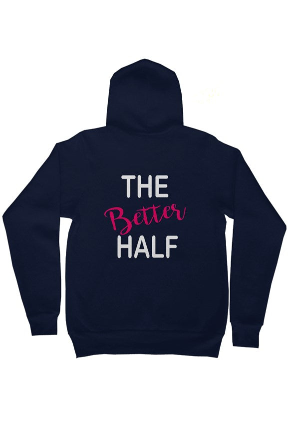 The Better Half Hoodie