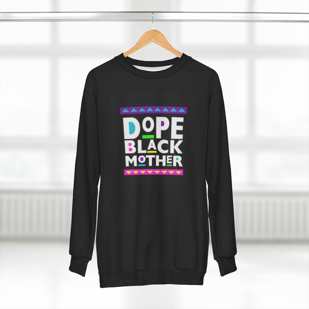 DOPE BLACK MOTHER (Black) AOP Unisex Sweatshirt