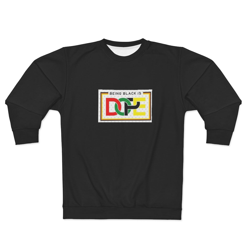 BEING BLACK IS DOPE (Black) AOP Unisex Sweatshirt