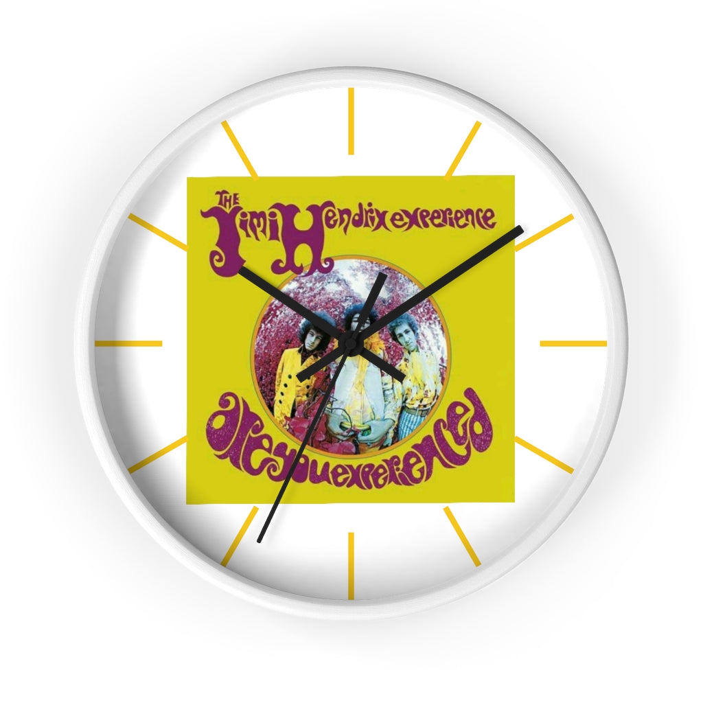 ARE YOU EXPERIENCED ? Wall clock