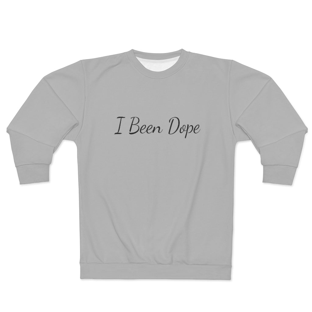 I BEEN DOPE (Silver/Black) AOP Unisex Sweatshirt