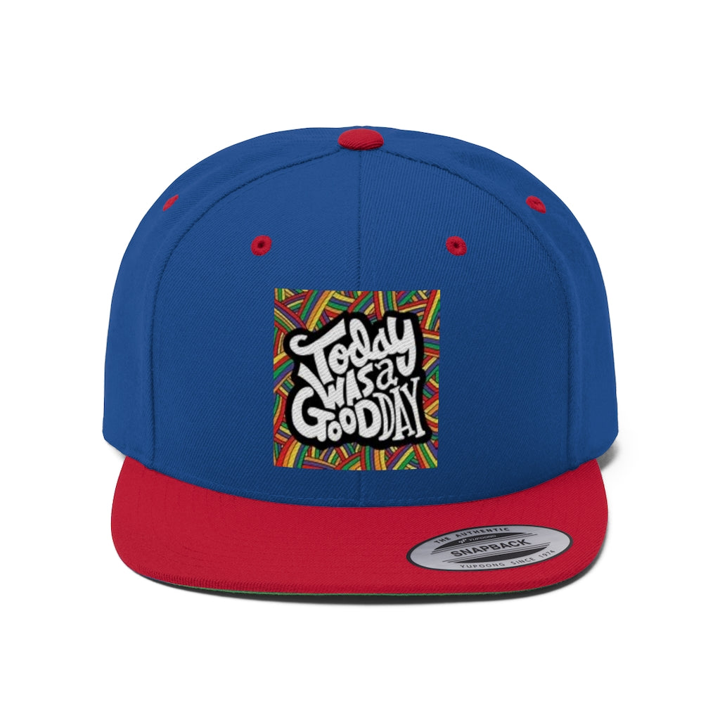 TODAY WAS A GOOD DAY SNAPBACK Unisex Flat Bill Hat