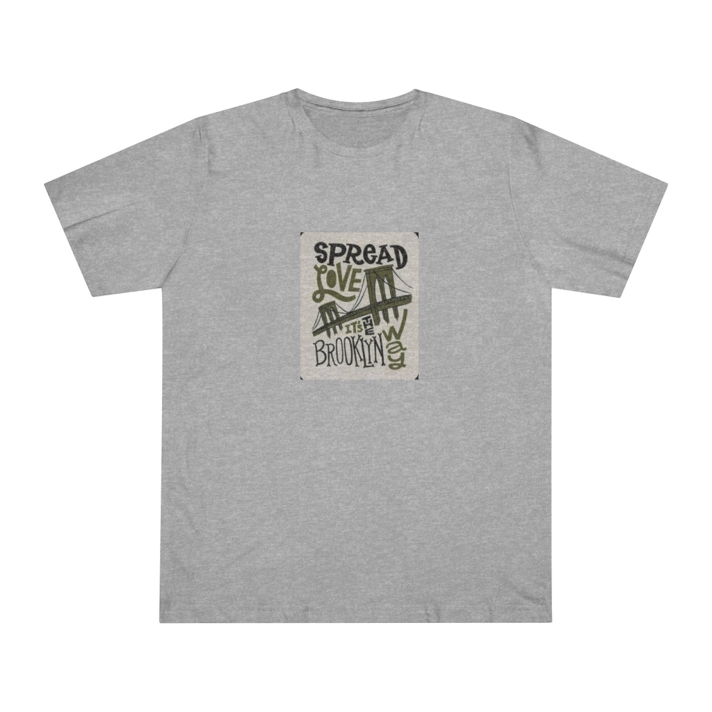 SPREAD LOVE ITS THE BROOKLYN WAY Unisex Deluxe T-shirt