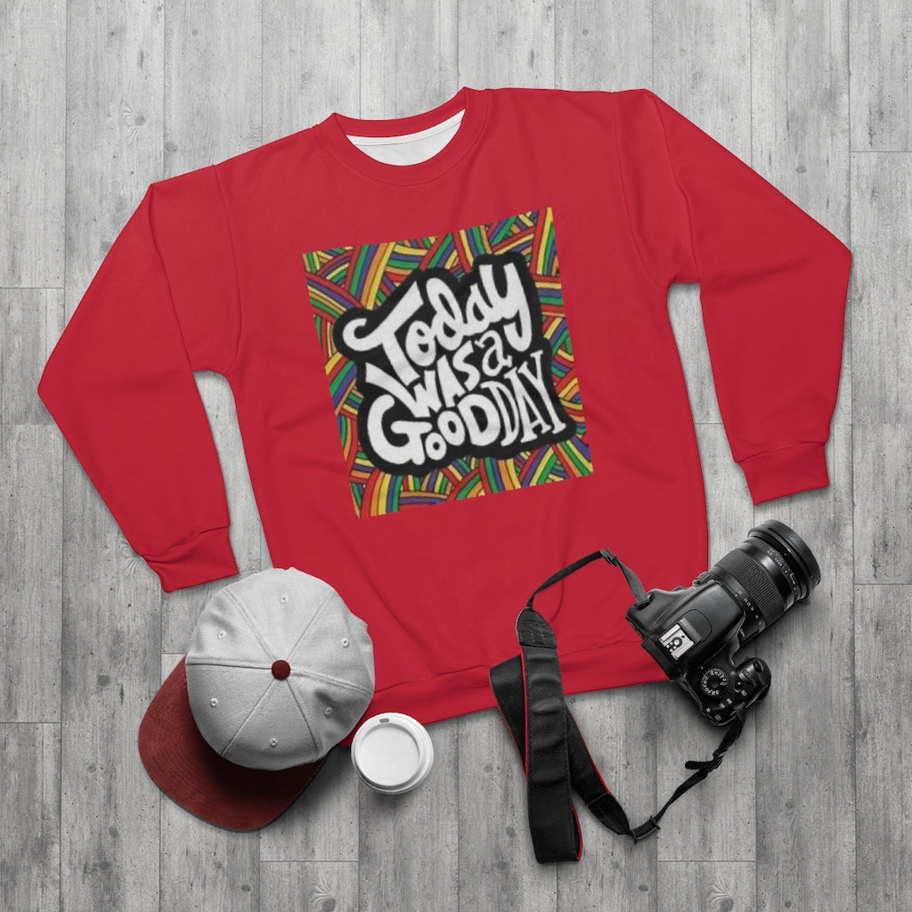 TODAY WAS A GOOD DAY (RED) AOP Unisex Sweatshirt