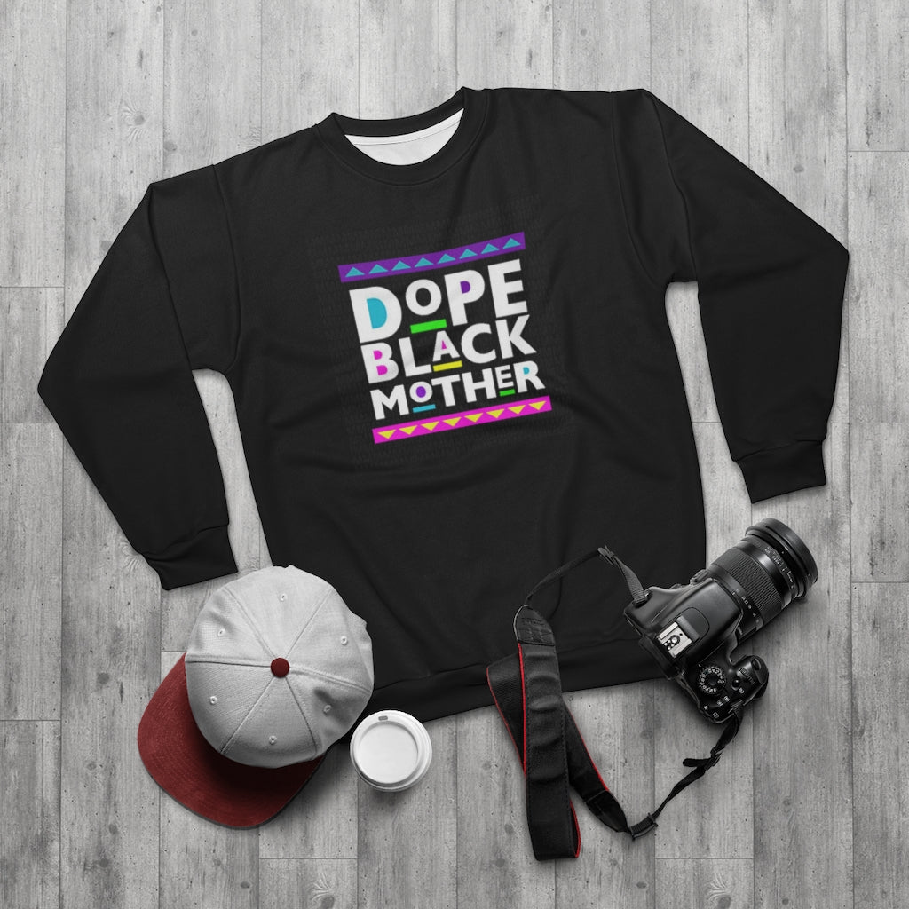 DOPE BLACK MOTHER (Black) AOP Unisex Sweatshirt