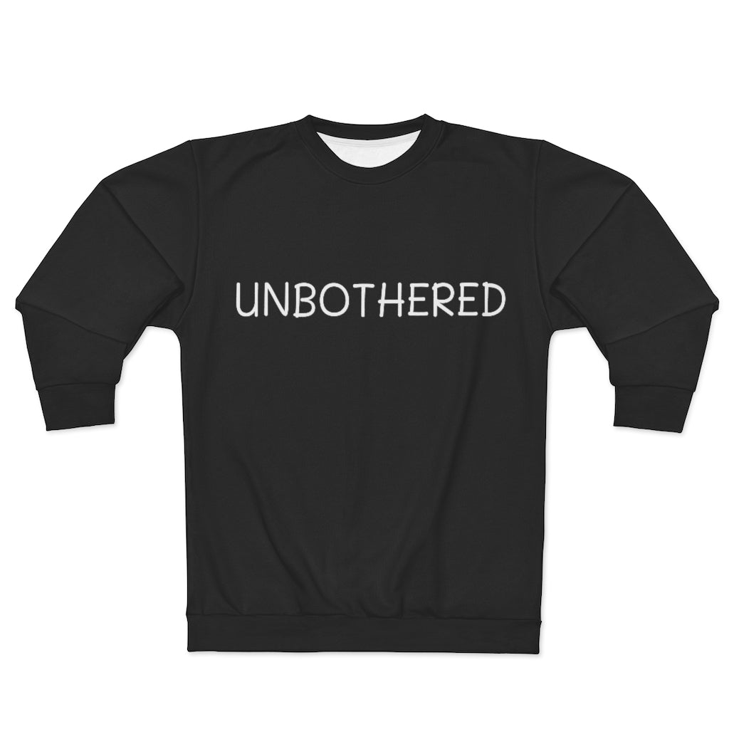 UNBOTHERED (BLACK/WHITE) AOP Unisex Sweatshirt