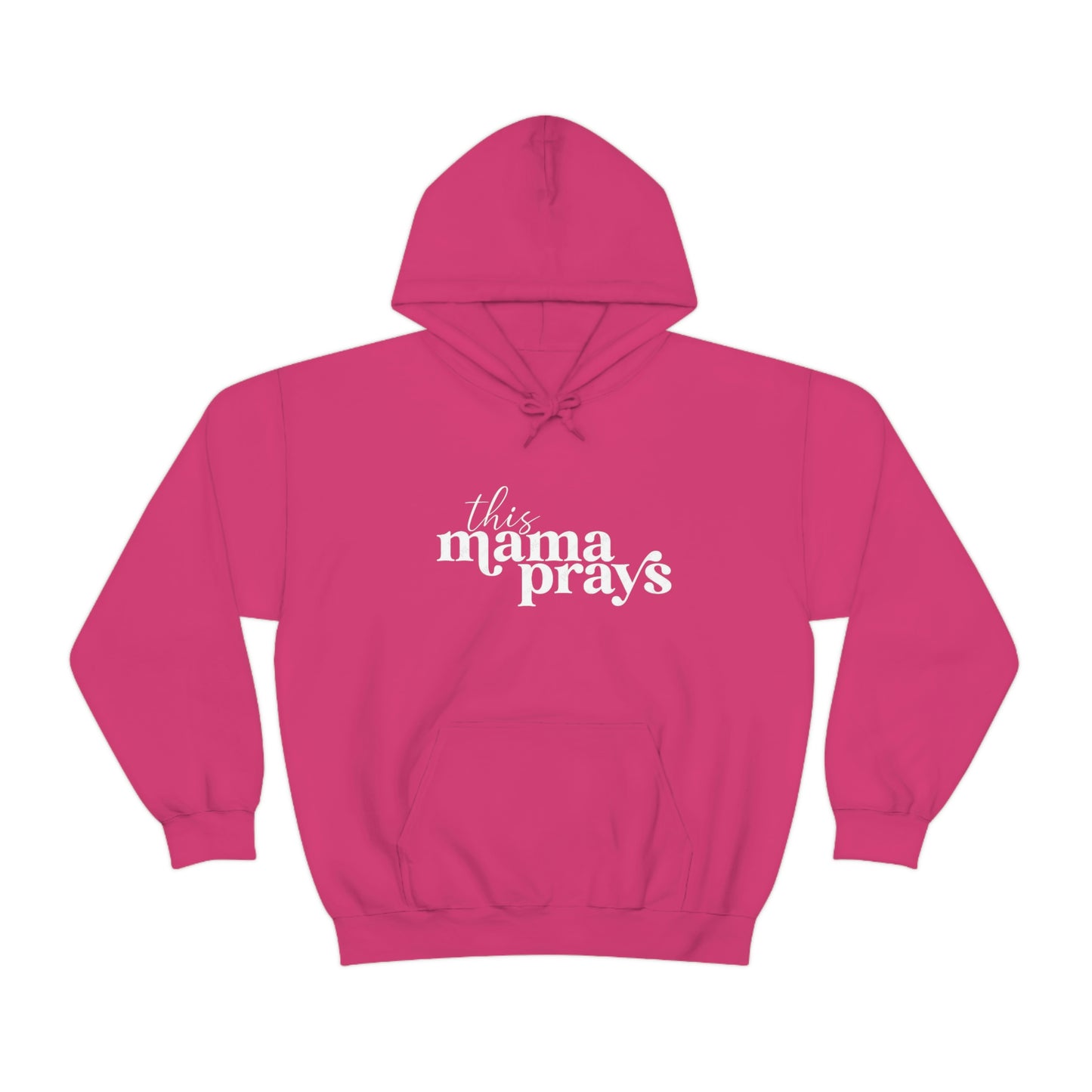 This Mama Prays Unisex Heavy Blend™ Hooded Sweatshirt