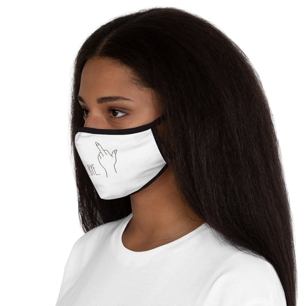 BOY BYE! WHITE  Fitted Polyester Face Mask