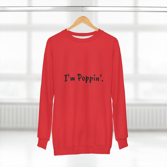 I'm Poppin' (Red/Black) AOP Unisex Sweatshirt