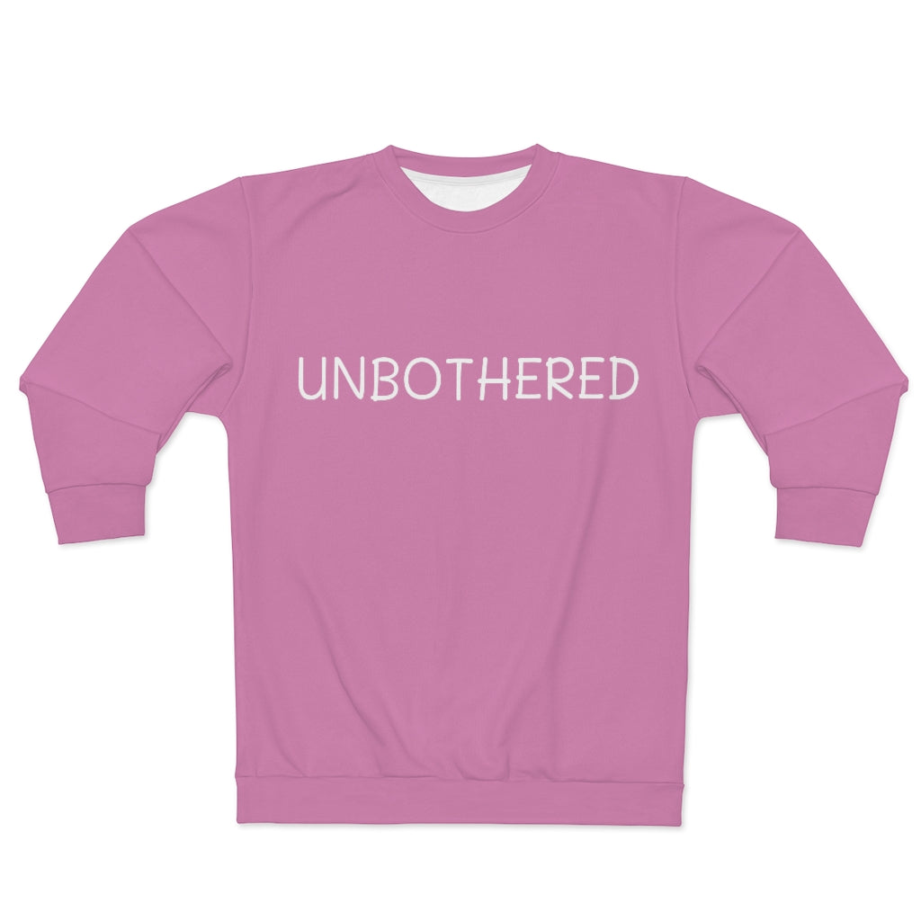 UNBOTHERED (PINK/WHITE) AOP Unisex Sweatshirt