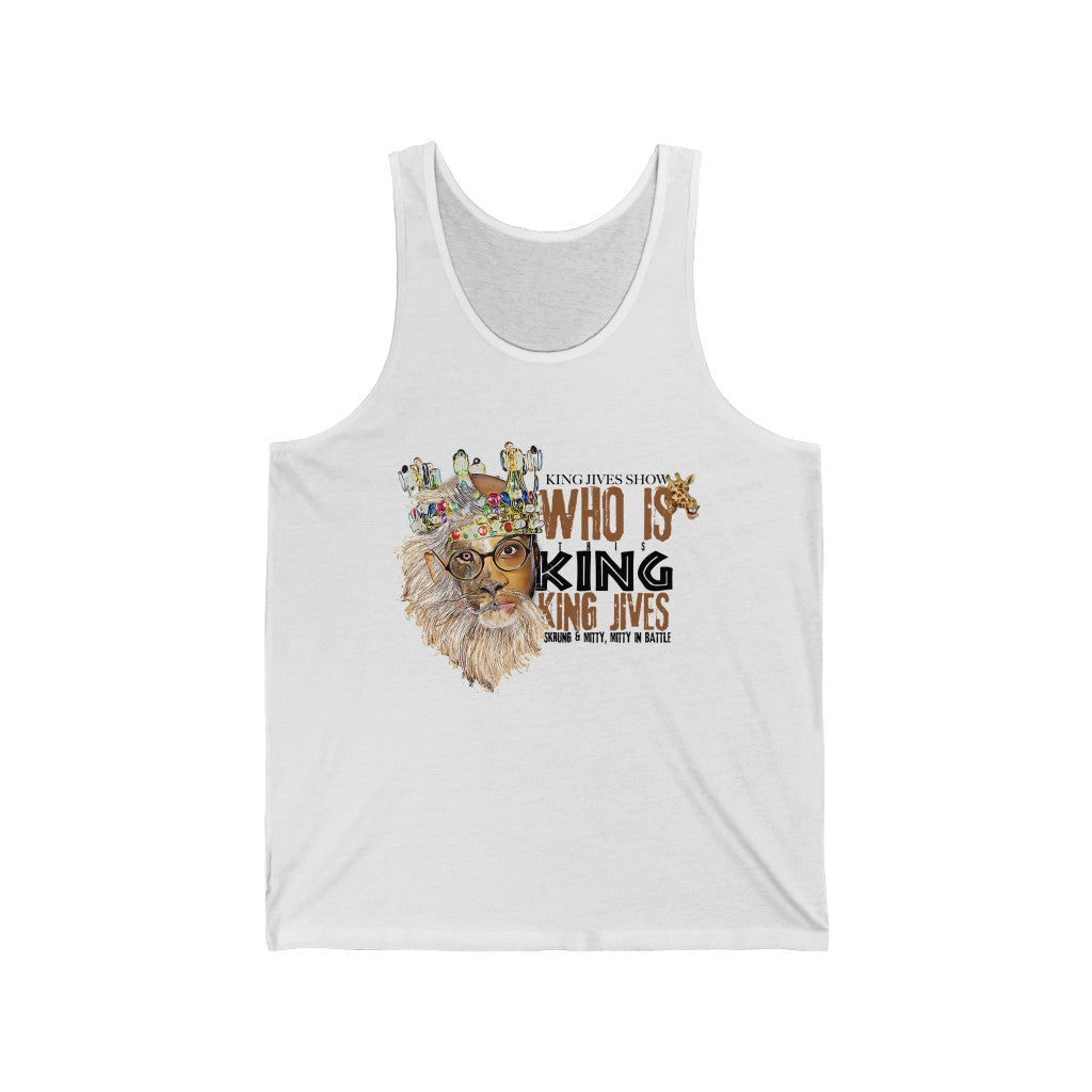 WHO IS THIS KING? '.. Unisex Jersey Tank