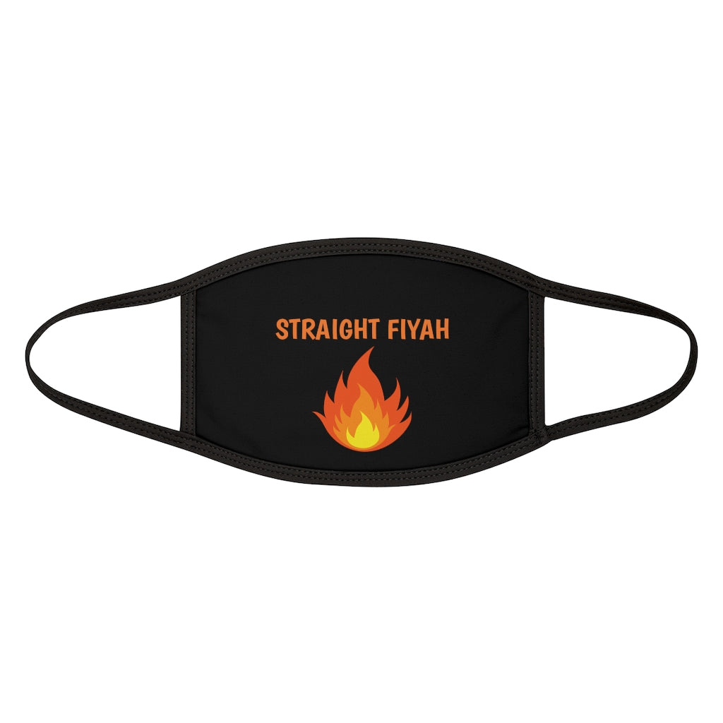 STRAIGHT FIYAH  (BLACK)..  Fabric Face Mask