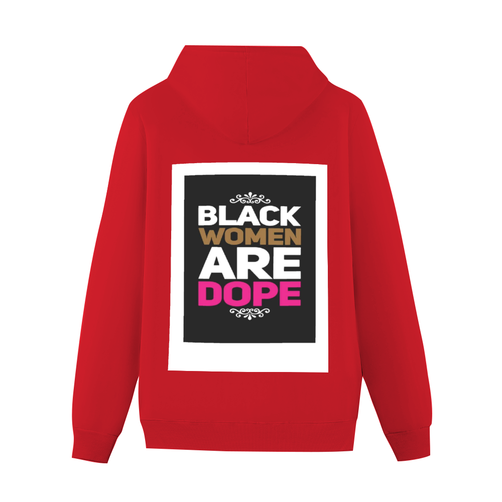 BLACK WOMEN ARE DOPE Hoodie  with Pocket Sweater Back Print