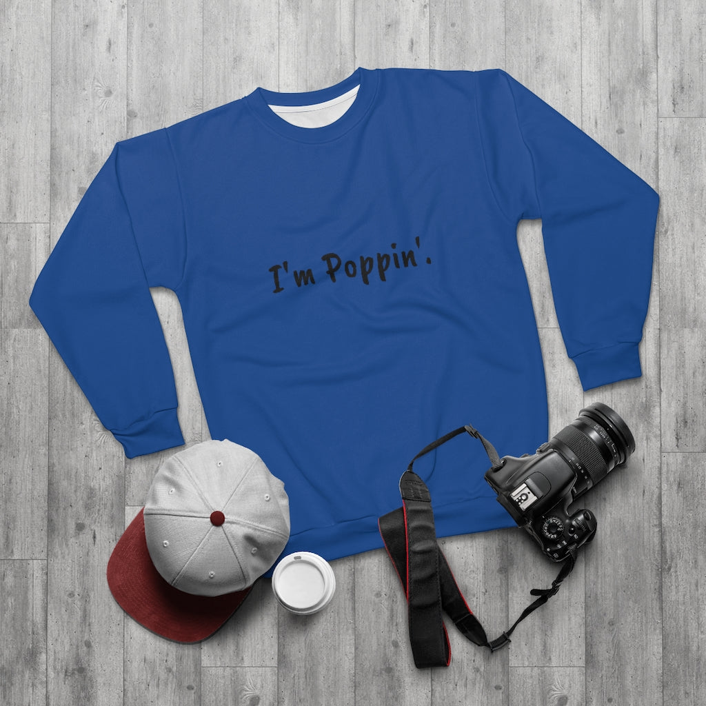 I'm Poppin' (Blue/Black) AOP Unisex Sweatshirt