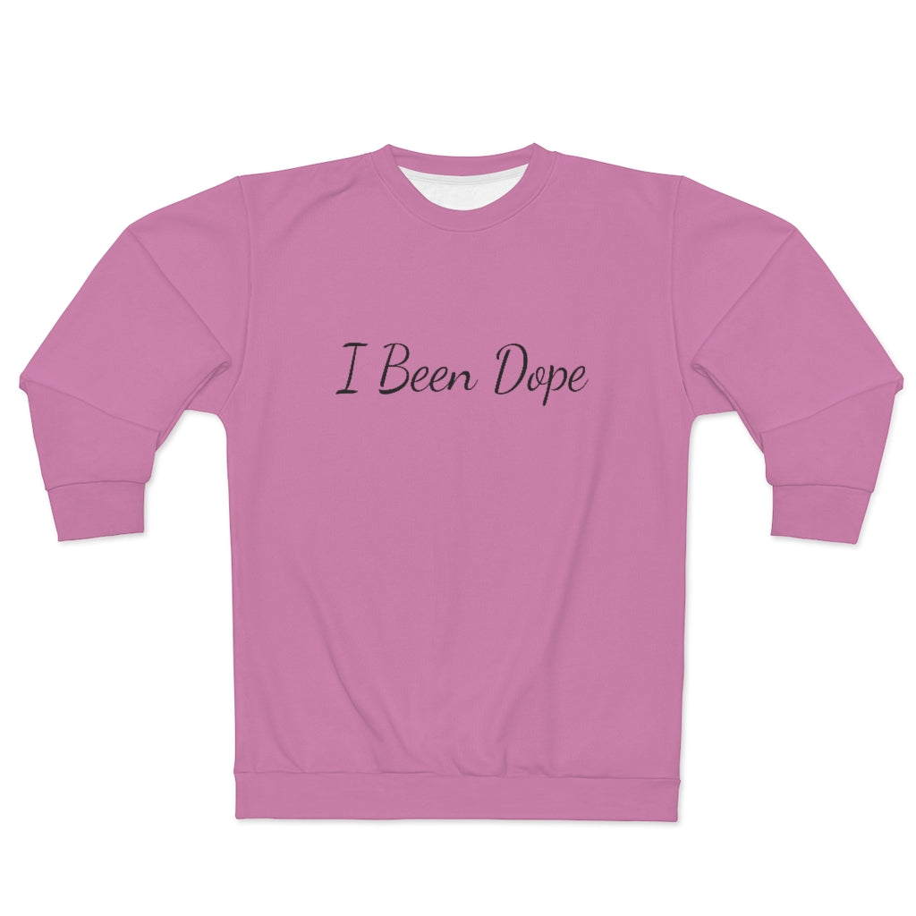 I BEEN DOPE (Pink/Black) AOP Unisex Sweatshirt