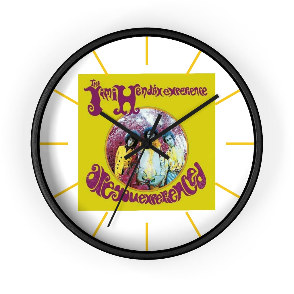 ARE YOU EXPERIENCED ? Wall clock