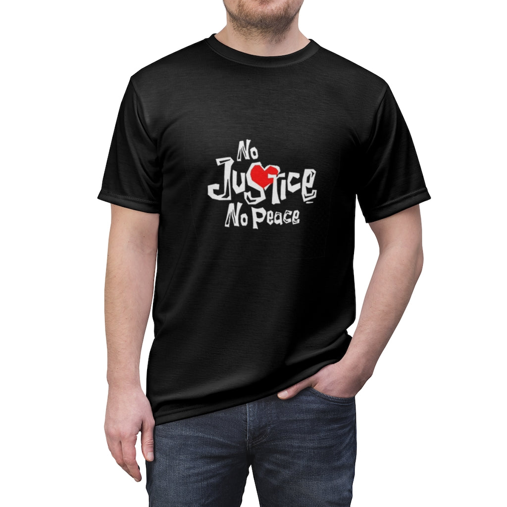 NO JUSTICE, NO PEACE .. (BLACK)  All Over Tee