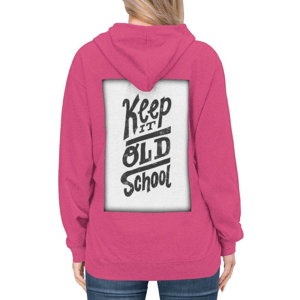 Keep it Old School  Lightweight Hoodie