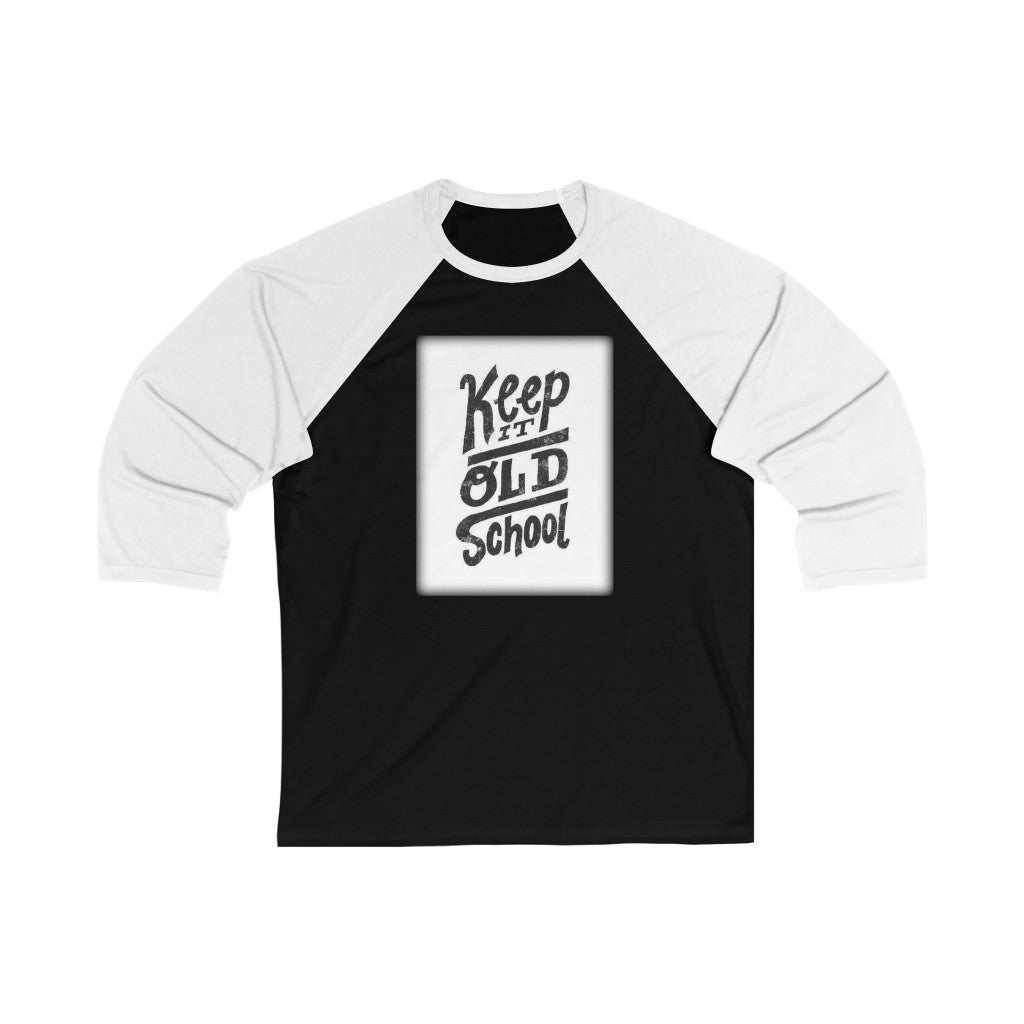 Keep It Old Skool Unisex 3/4 Sleeve Baseball Tee