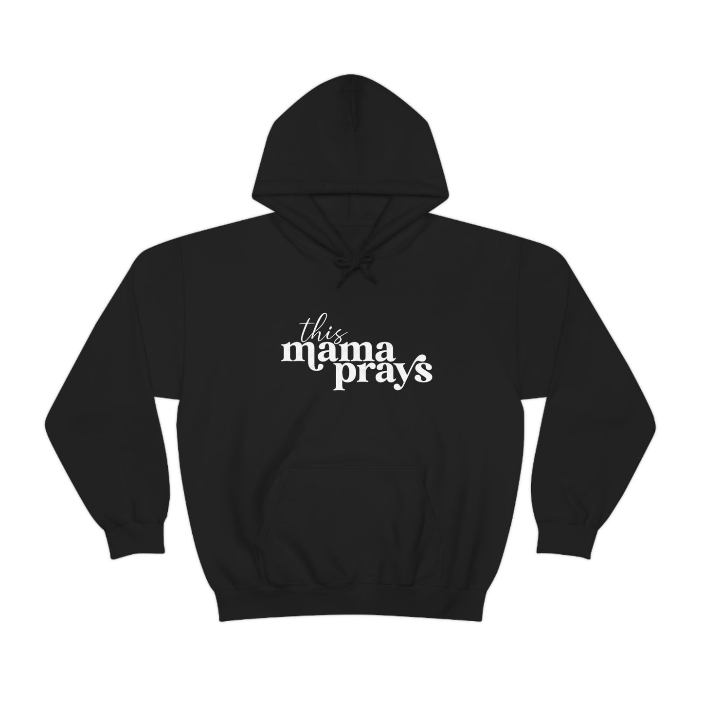 This Mama Prays Unisex Heavy Blend™ Hooded Sweatshirt