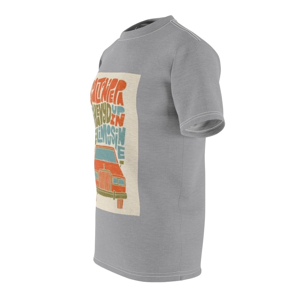 UP IN THE LIMOSINE ( GREY ) ..  All Over Tee