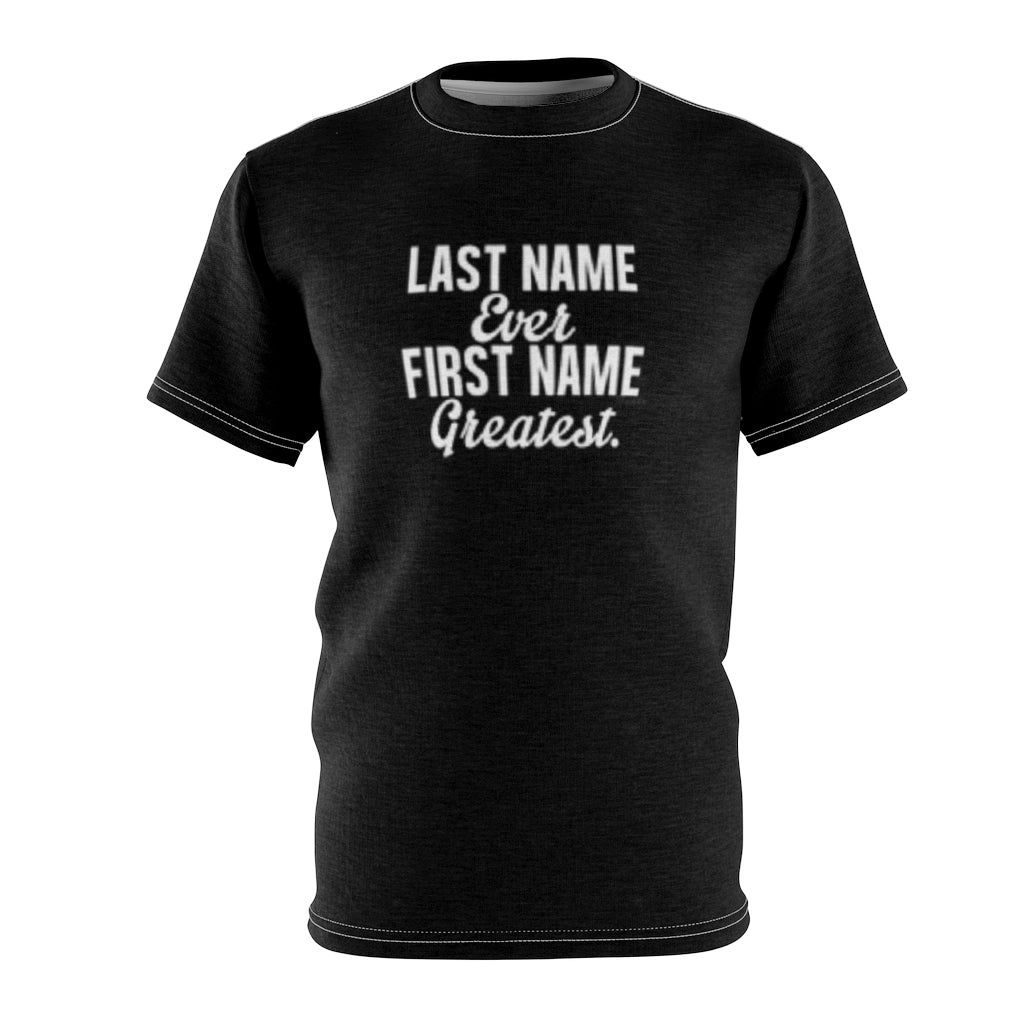 LAST NAME, FIRST ( BLACK ) ..  All Over Tee