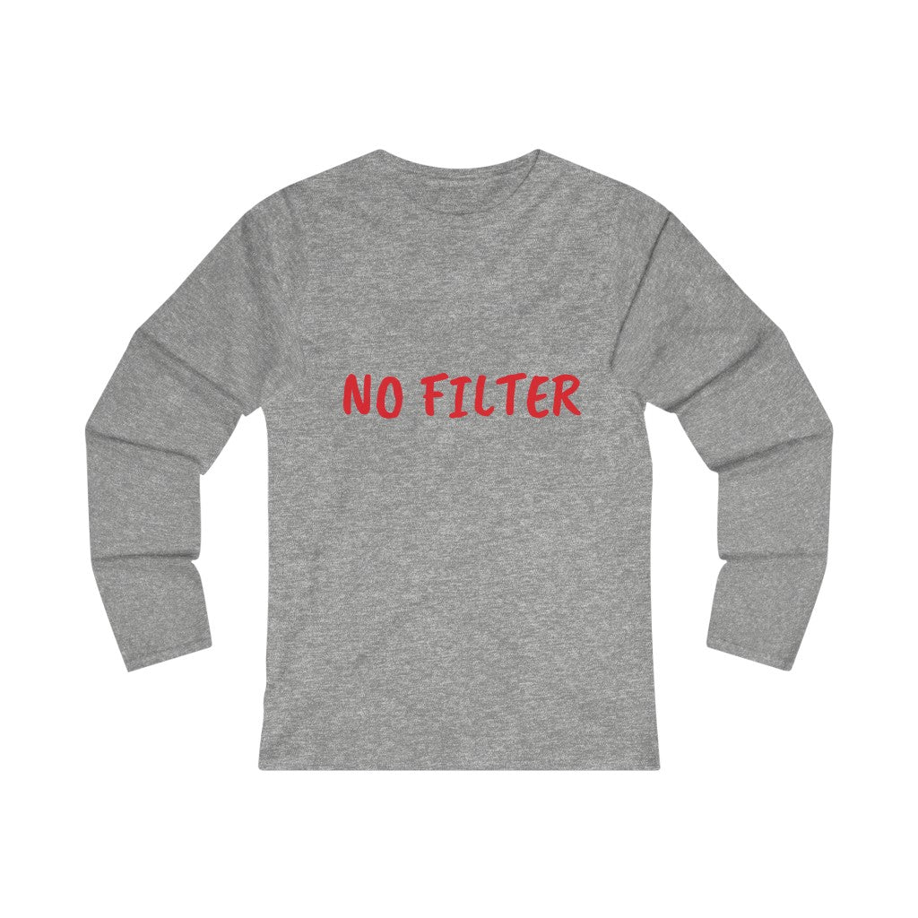 NO FILTER (RED print) Women's Fitted Long Sleeve Tee