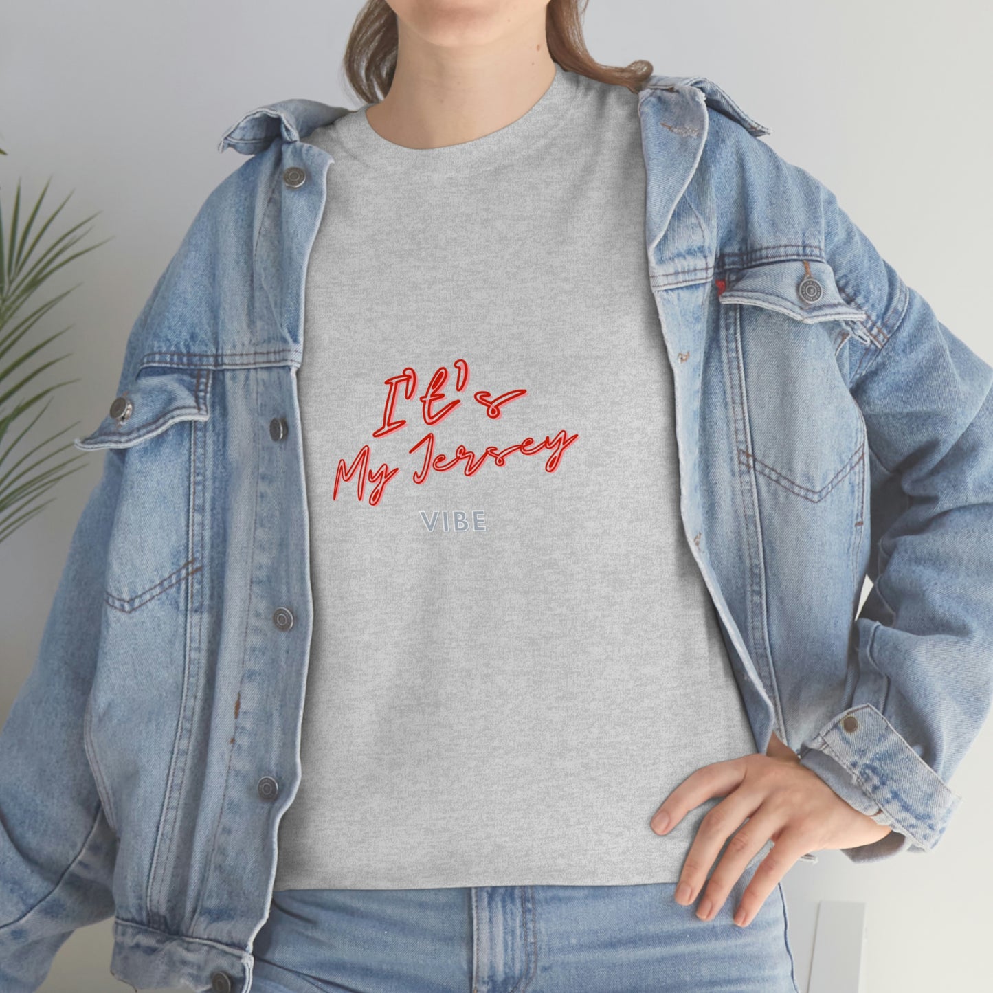 ITS MY JERSEY VIBE Unisex Heavy Cotton Tee