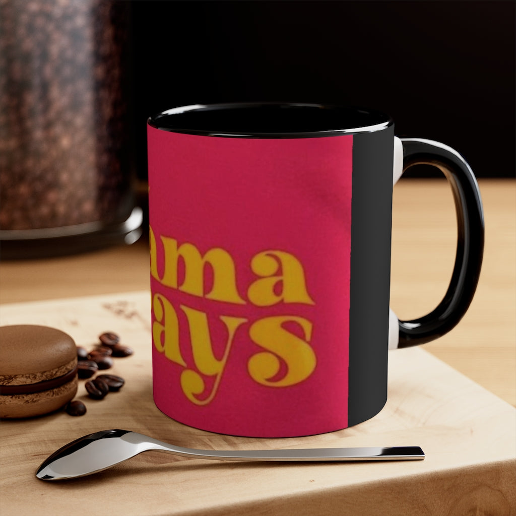 This Mama Prays Accent Coffee Mug, 11oz