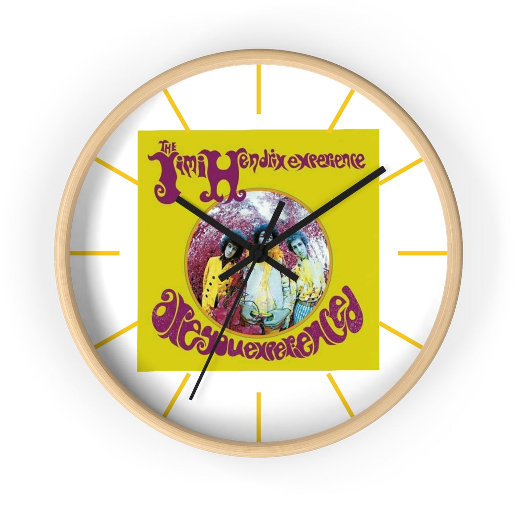 ARE YOU EXPERIENCED ? Wall clock