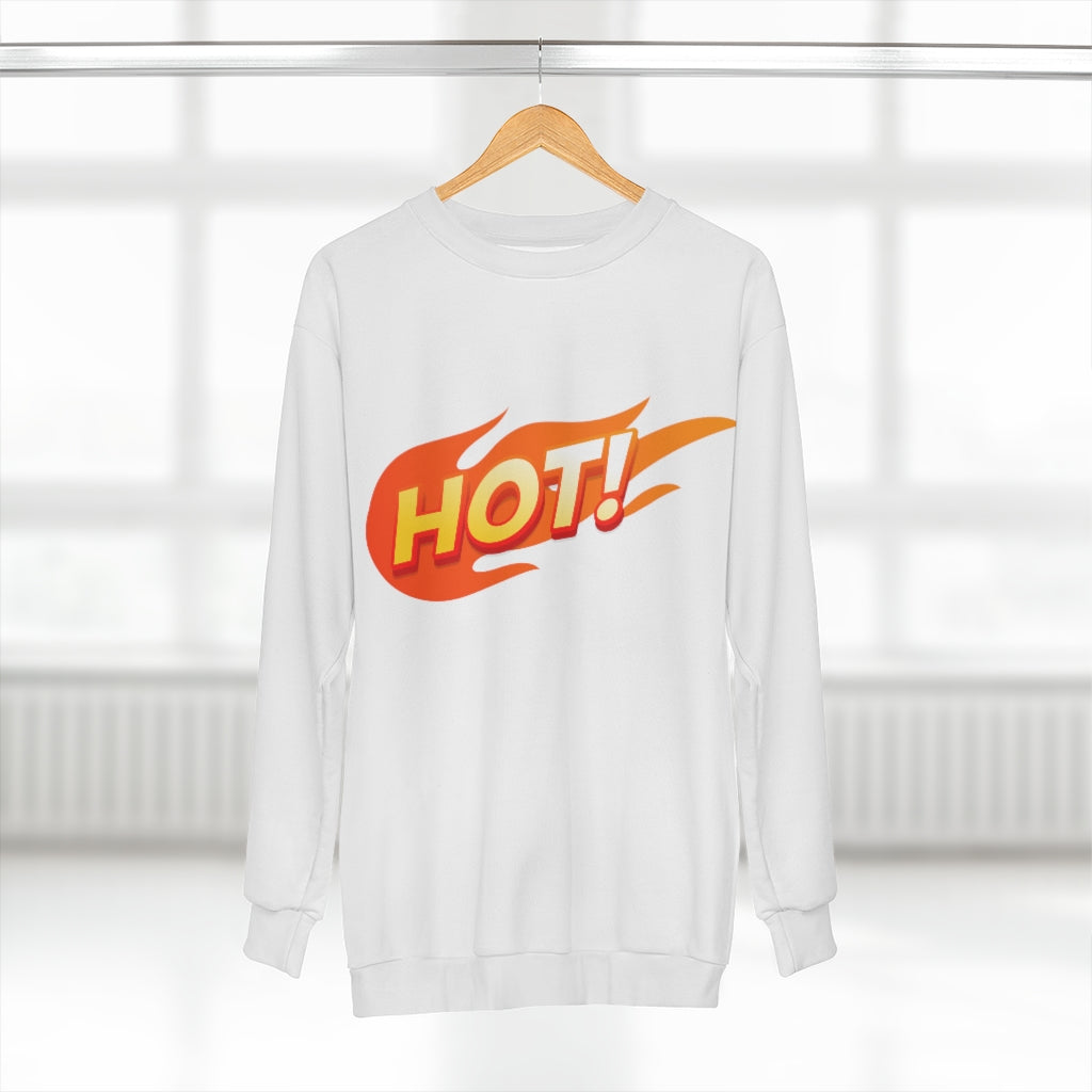 HOT! (WHITE) AOP Unisex Sweatshirt