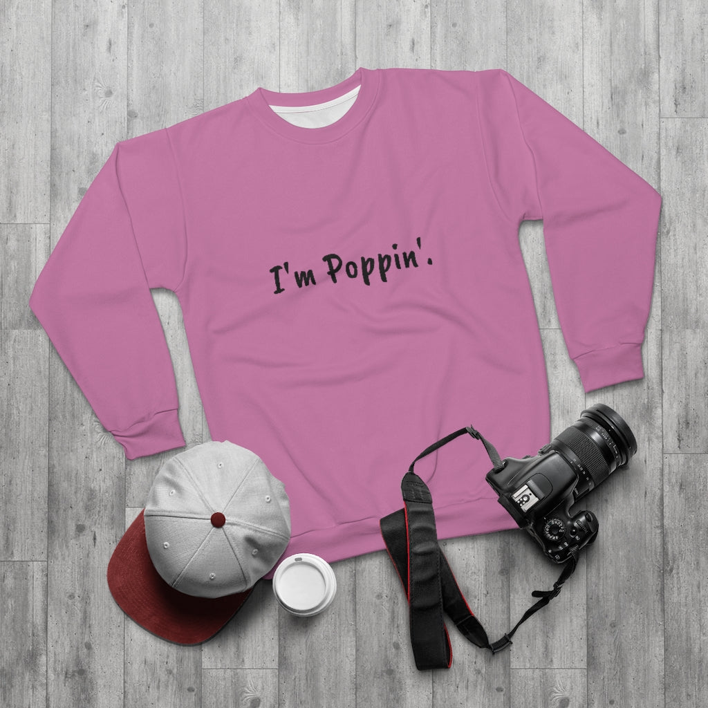 I'm Poppin' (Pink/Black) AOP Unisex Sweatshirt