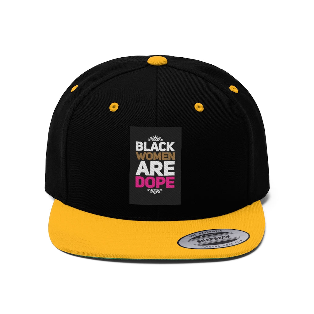 BLACK WOMEN ARE DOPE SNAPBACK Unisex Flat Bill Hat