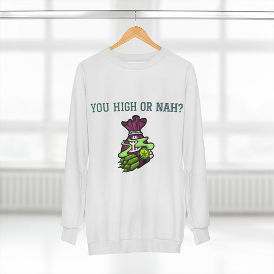 You High or Nah? (WHITE) AOP Unisex Sweatshirt