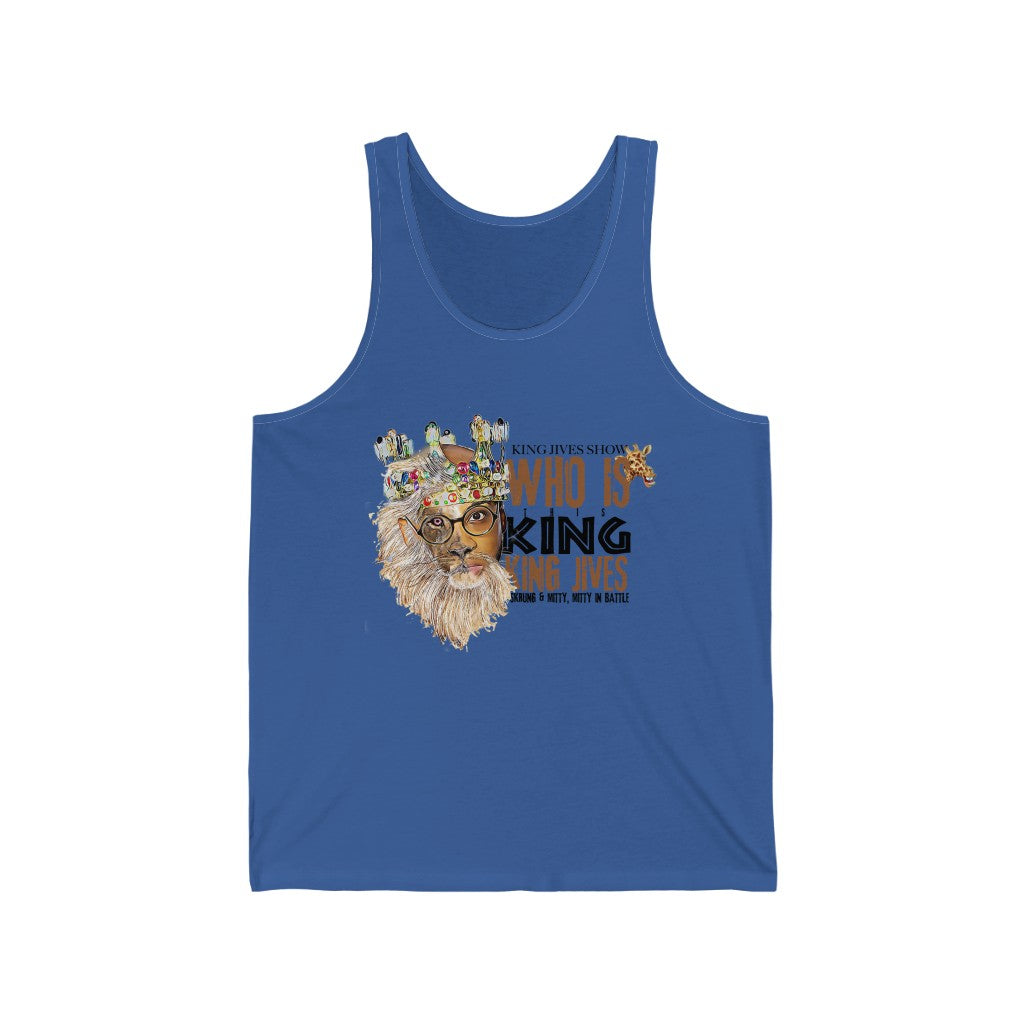 WHO IS THIS KING? '.. Unisex Jersey Tank