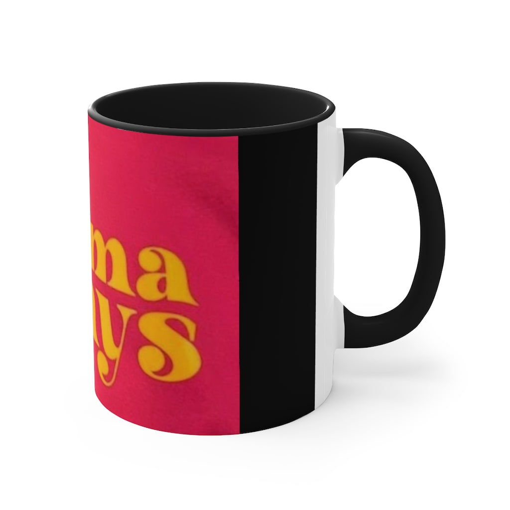 This Mama Prays Accent Coffee Mug, 11oz