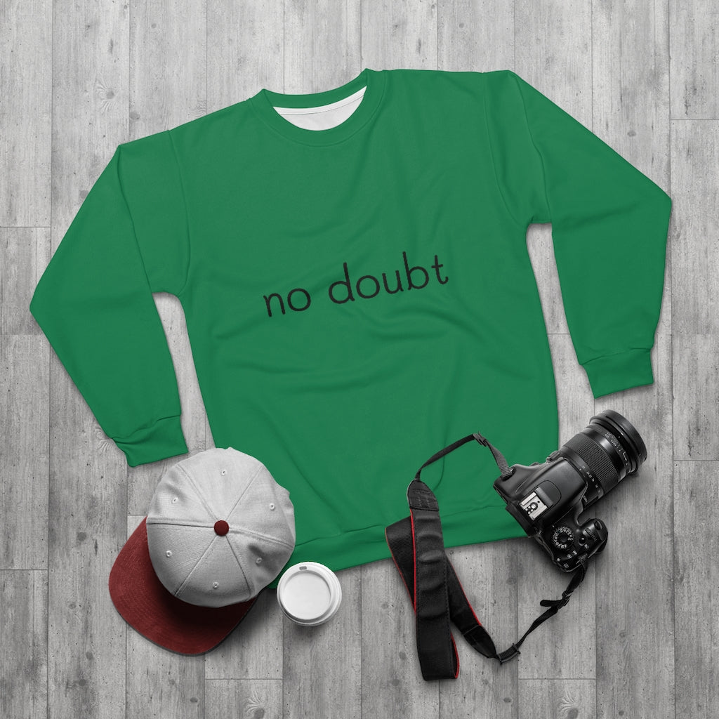 no doubt .. (GREEN/BLACK)  ..  AOP Unisex Sweatshirt