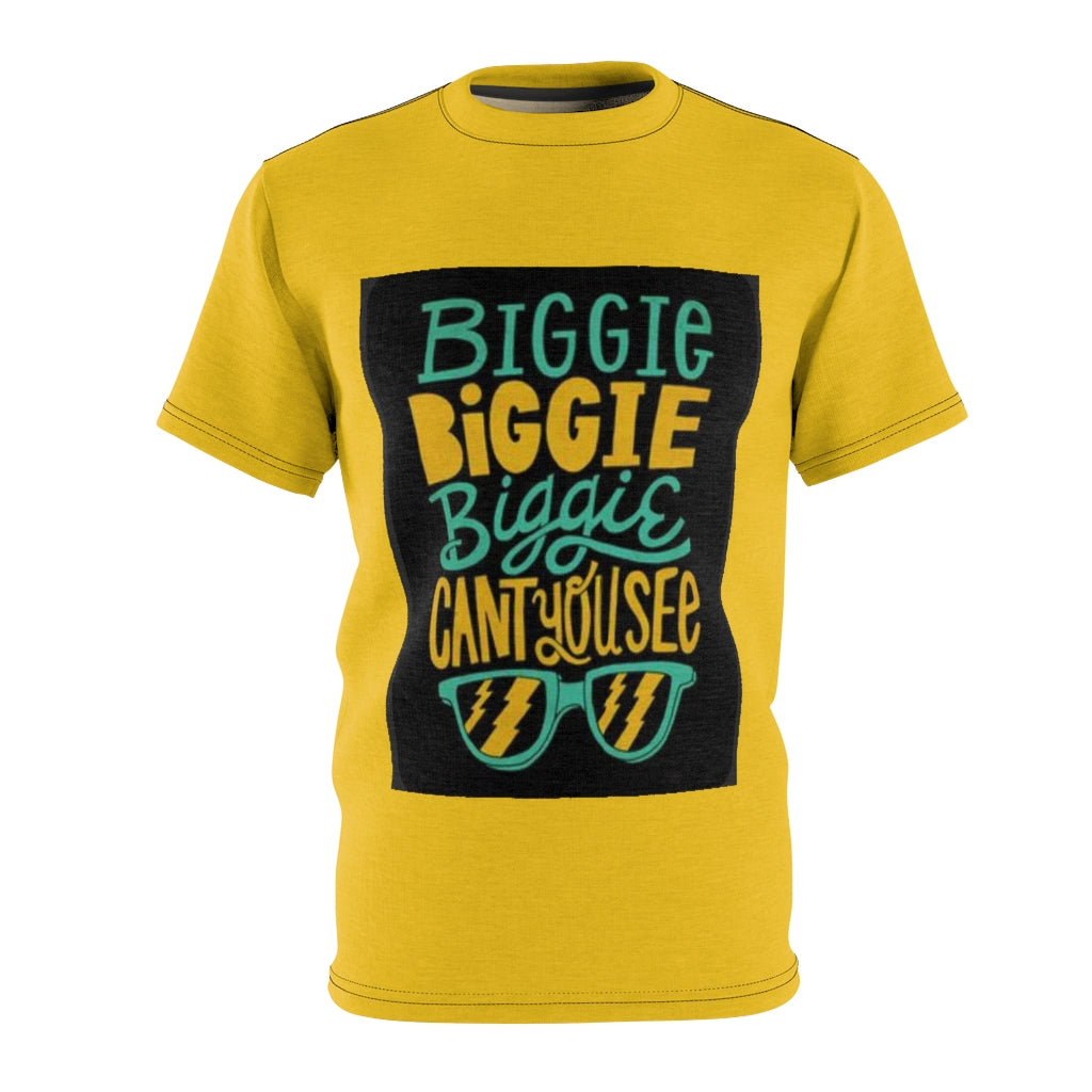 BIGGIE, BIGGIE CAN'T U SEE?  .. (YELLOW) ..  All Over Tee