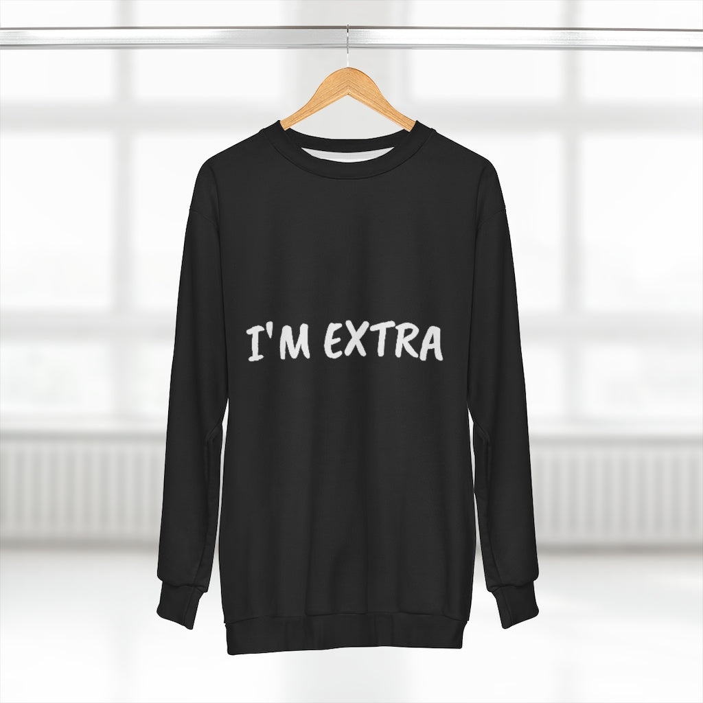 I'M EXTRA (BLACK/WHITE) AOP Unisex Sweatshirt