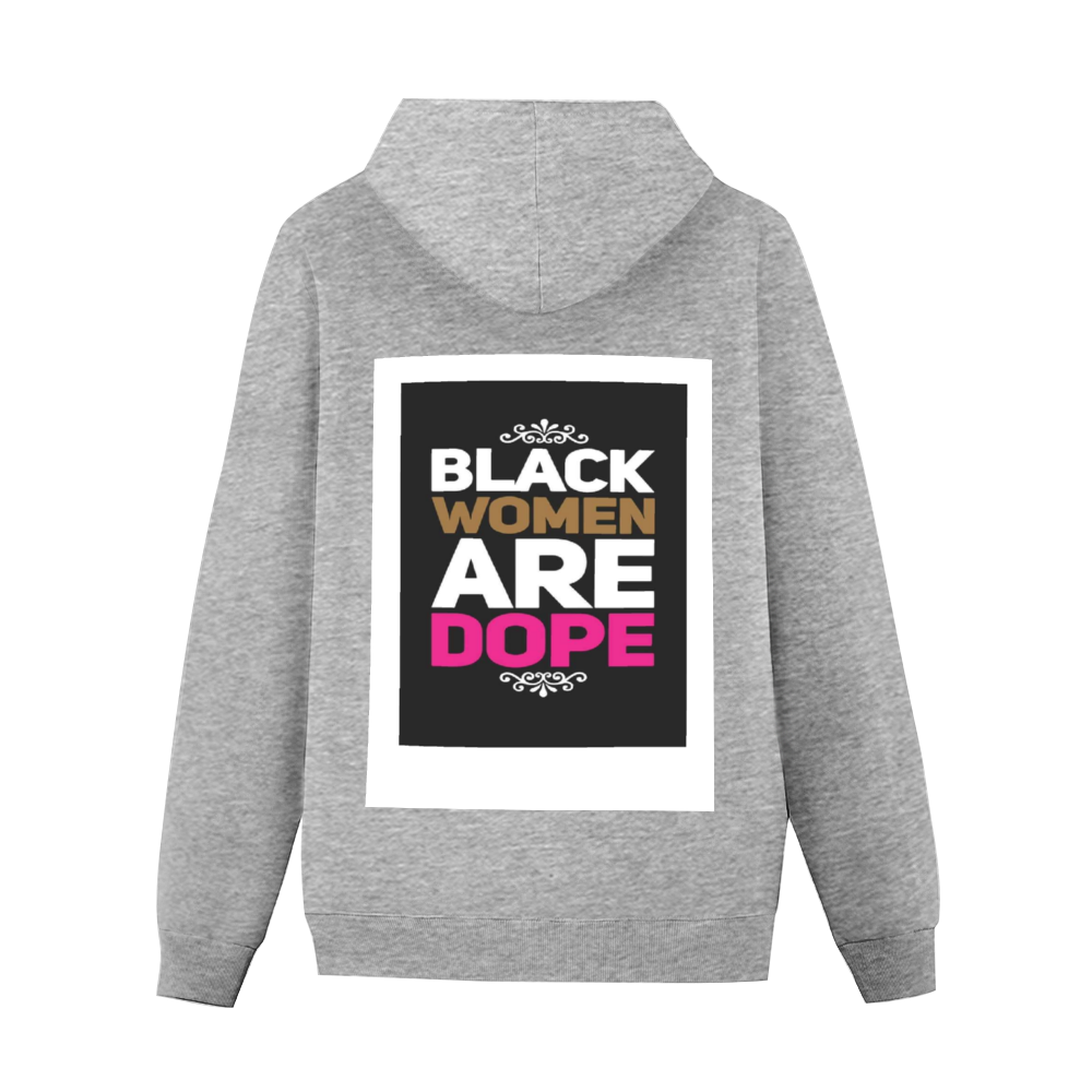 BLACK WOMEN ARE DOPE Hoodie  with Pocket Sweater Back Print