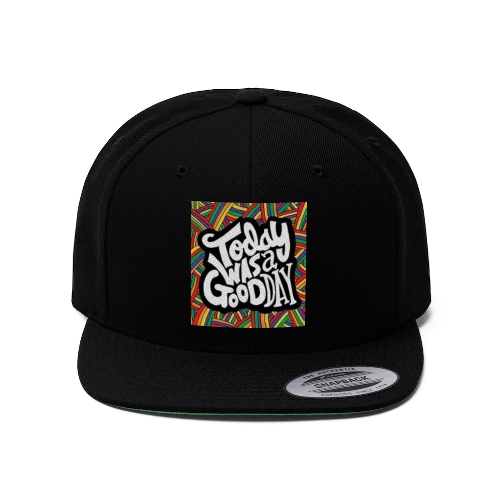 TODAY WAS A GOOD DAY SNAPBACK Unisex Flat Bill Hat