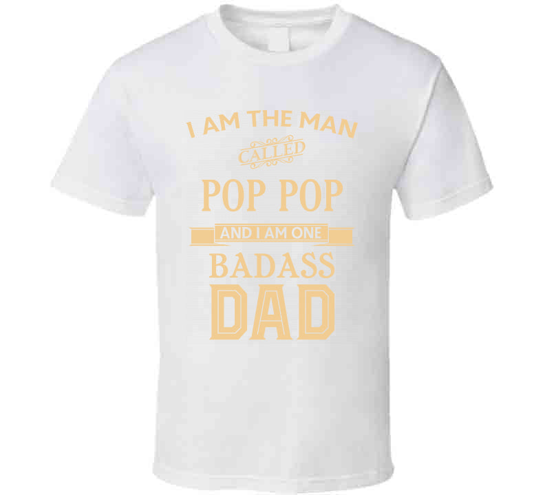 Pop Pop  T Shirt