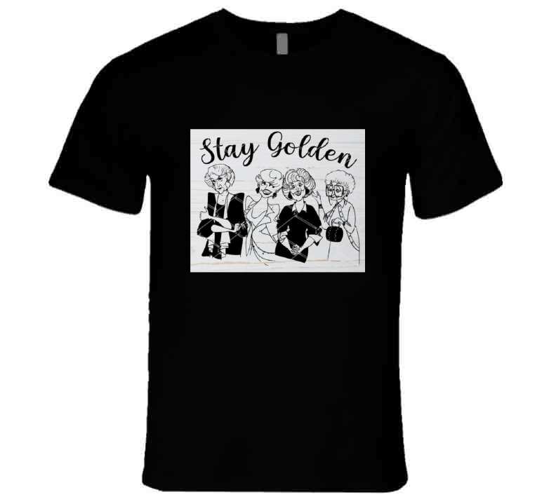 Stay Golden Ladies T Shirt