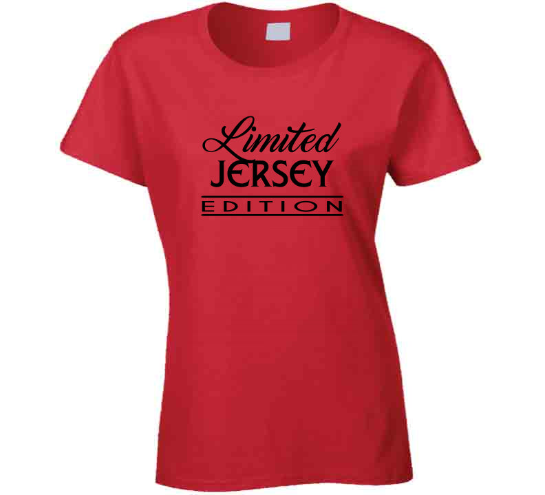 Limited Edition (JERSEY) T Shirts