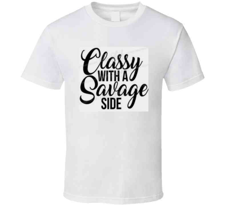 Classy With A Side  Ladies T Shirt