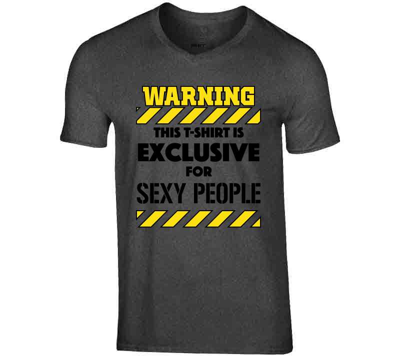 Warning For Sexy People Tee Ladies T Shirt