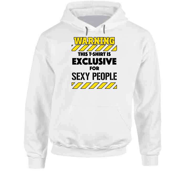 Warning For Sexy People Tee Ladies T Shirt